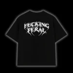 FUCKING FERAL